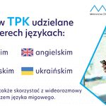 Porady w TPK są udzielane w 4 językach oraz w języku migowym 