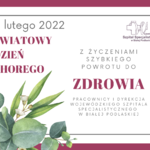 Życzenia szybkiego powrotu do zdrowia z okazji Dnia Chorego 2022.png