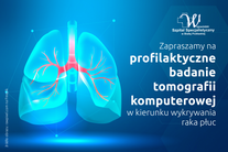 Baner - Program badań w kierunku wykrywania raka płuc.