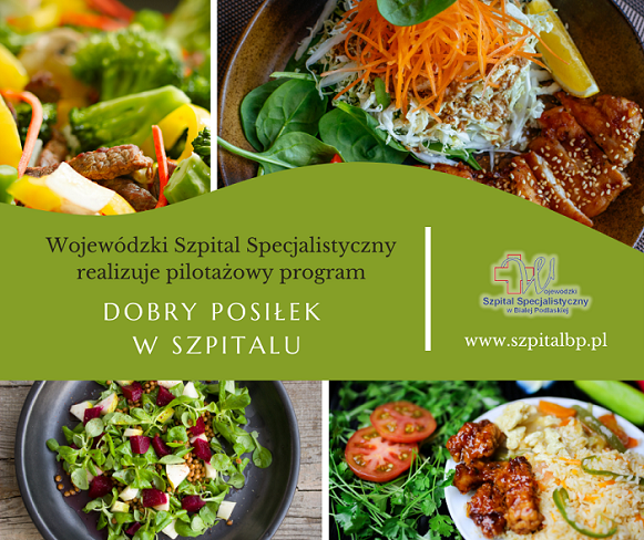 Infografika - Wojewódzki Szpital Specjalistyczny realizuje pilotażowy program "Dobry posiłek w szpitalu". Logo szpitala. www.szpitalbp.pl
