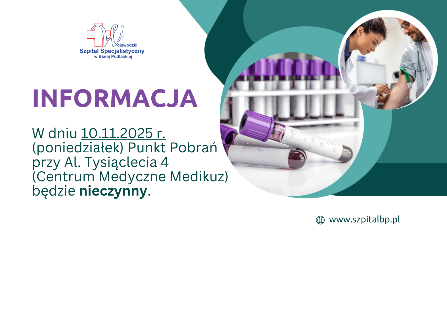 Infografika - Informacja, w dniu 10.11.2025 r. (poniedziałek) Punkt Pobrań przy Al. Tysiąclecia 4 (Centrum Medyczne Medikuz)  będzie nieczynny.