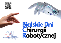 Bialskie Dni Chirurgii Robotycznej - 16.11.2025 roku
