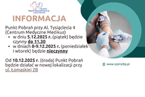 Infografika - Informacja - Zmiana organizacji pracy Punktu Pobrań na Al. Tysiąclecia 4.
