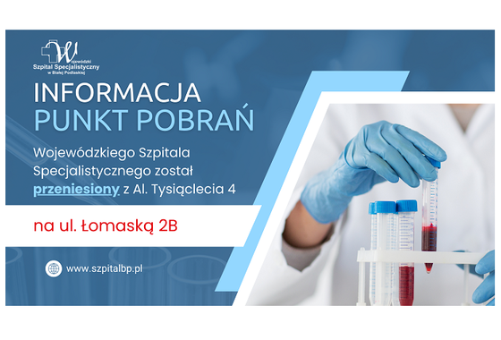 Infografika - Informacja o przeniesieniu Punktu Pobrań z Al. Tysiąclecia 4 na ul. Łomaską 2B.