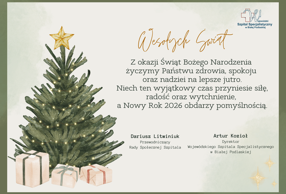Infografika - Życzenia Dyrektora Wojewódzkiego Szpitala Specjalistycznego oraz Przewodniczącego Rady Społecznej Szpitala na Święta Bożego Narodzenia.